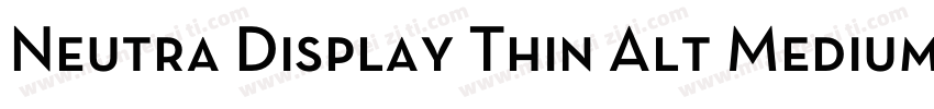 Neutra Display Thin Alt Medium字体转换